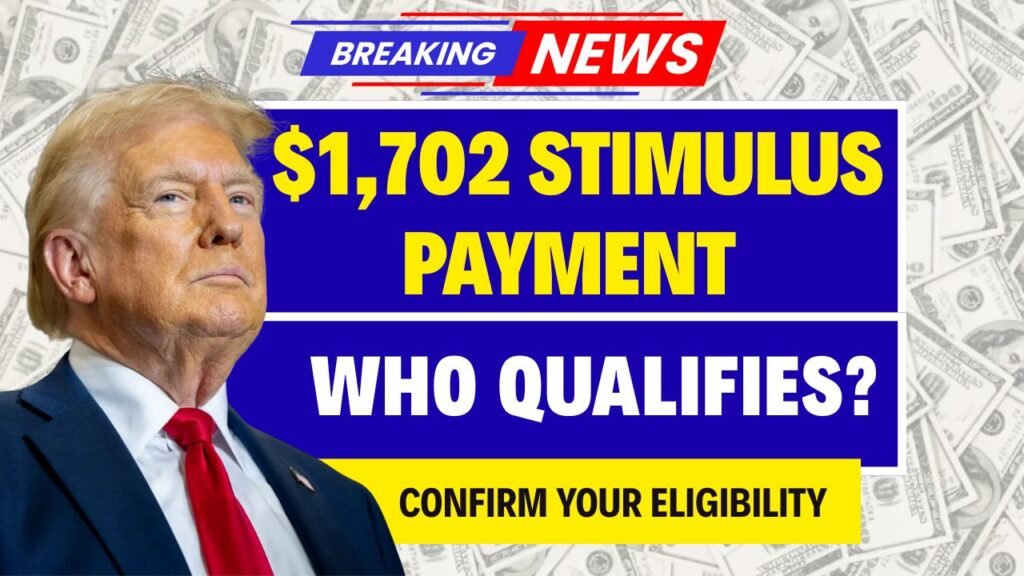 $1,702 Stimulus Payment